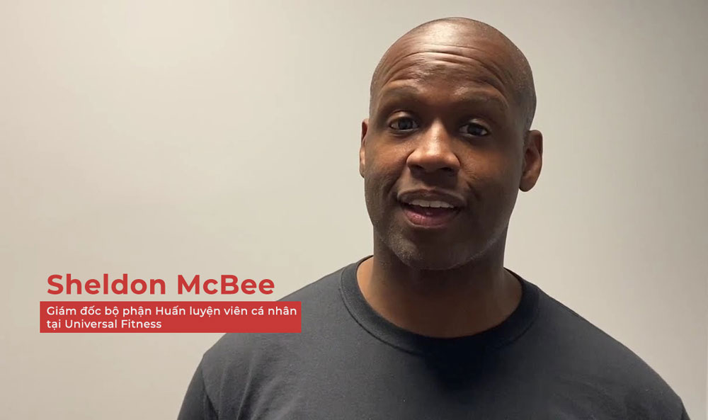Sheldon McBee, giám đốc bộ phận Huấn luyện viên cá nhân tại Universal Fitness